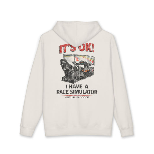 "It's Ok! I Have Race Simulator" Hoodie